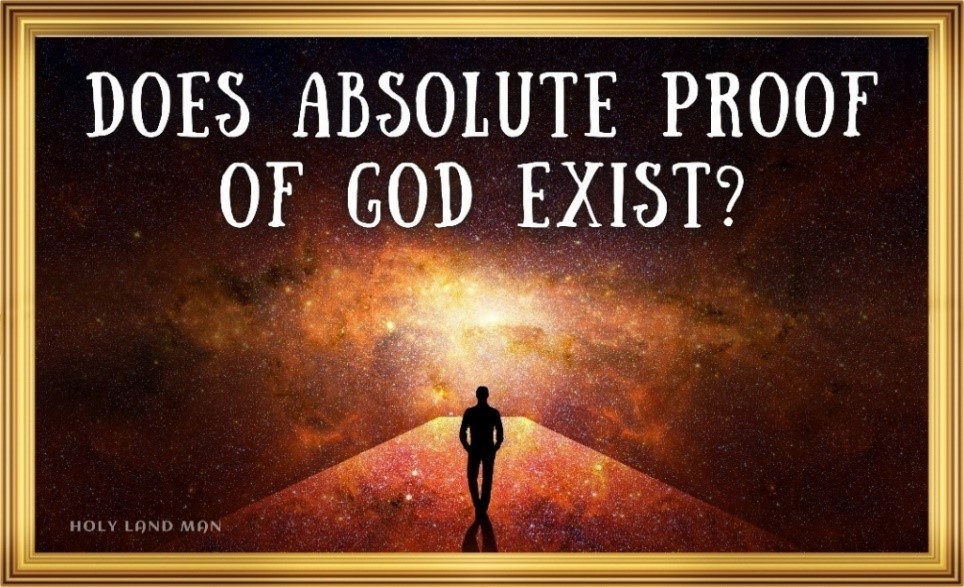 Does absolute proof of God exist