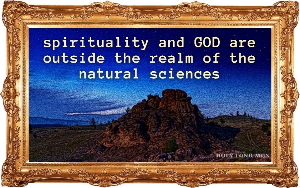 spirituality and God are the outside the realm of natural science
