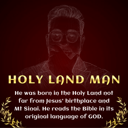 Who is HOLY LAND MAN